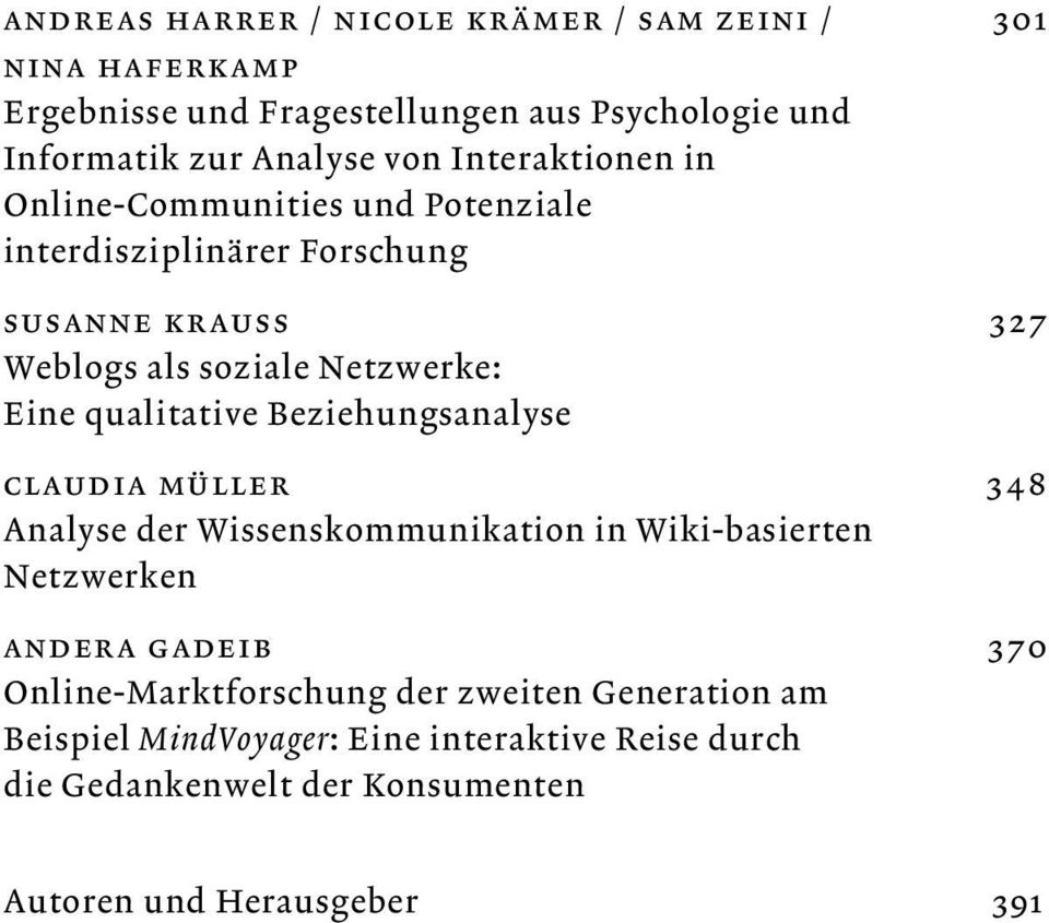 qualitative Beziehungsanalyse claudia müller 348 Analyse der Wissenskommunikation in Wiki-basierten Netzwerken andera gadeib 370