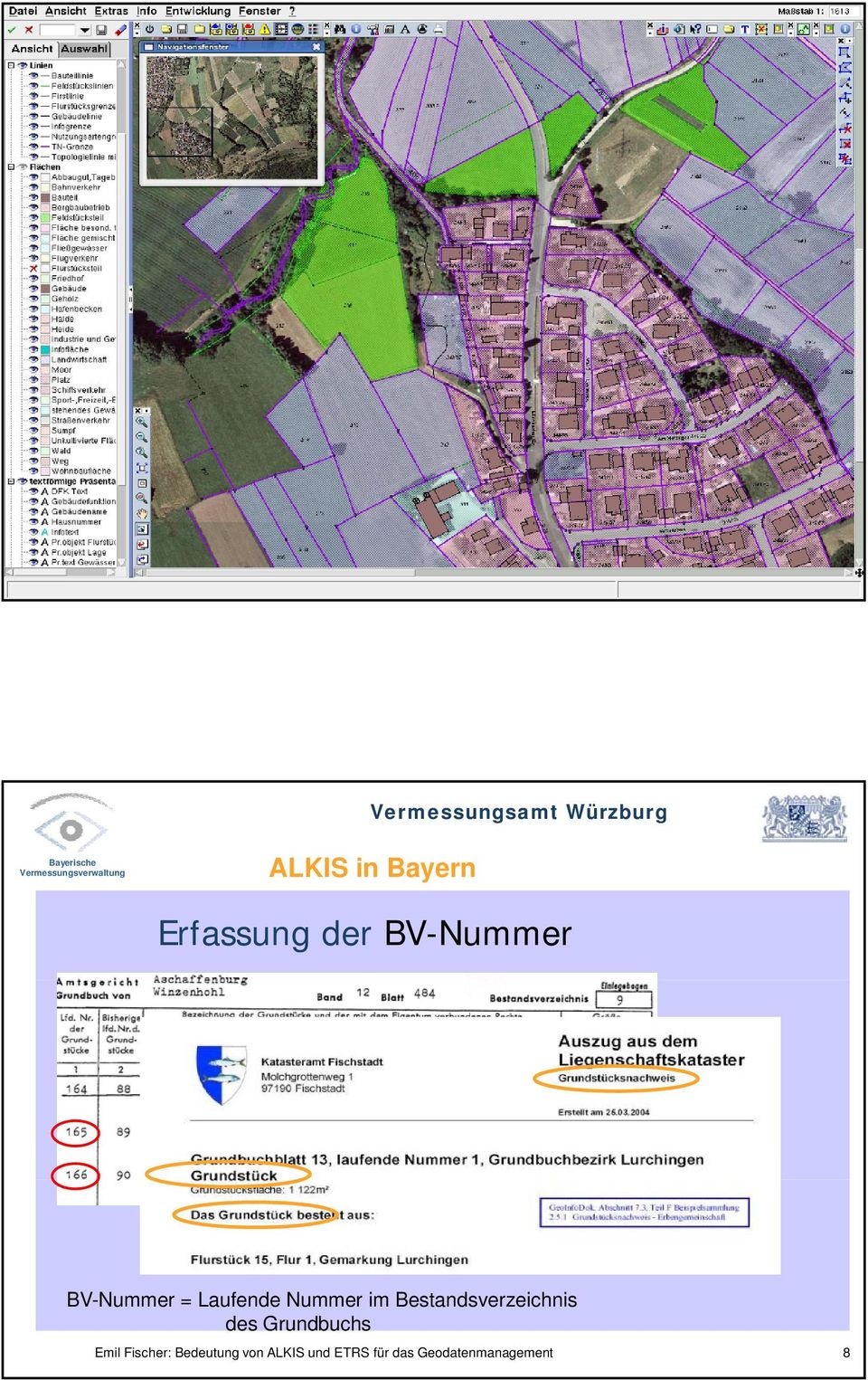 Geodatenmanagement 7 ALKIS in Bayern Erfassung der BV-Nummer