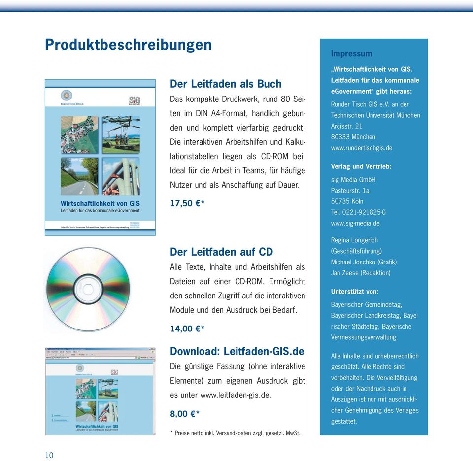 17,50 * Der Leitfaden auf CD Alle Texte, Inhalte und Arbeitshilfen als Dateien auf einer CD-ROM. Ermöglicht den schnellen Zugriff auf die interaktiven Module und den Ausdruck bei Bedarf.