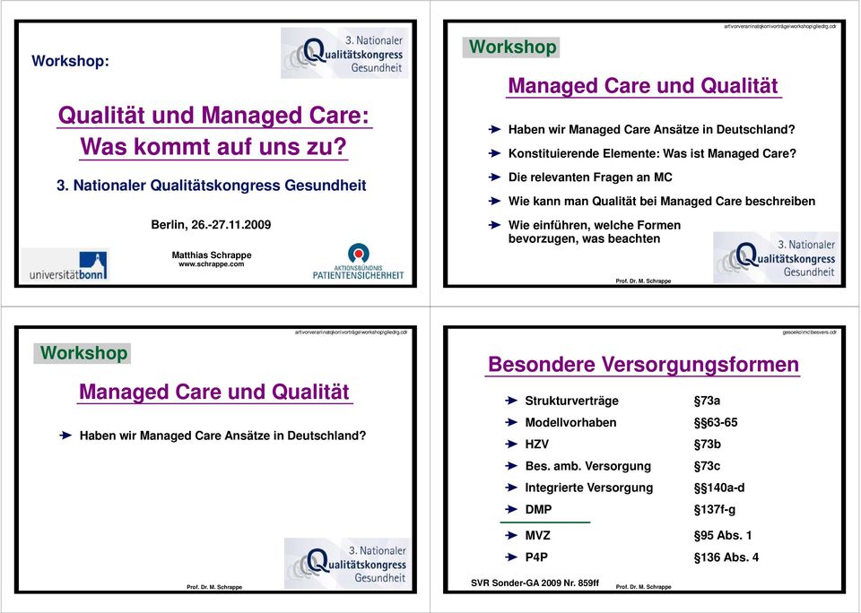 Konstituierende Elemente: Was ist Managed Care?