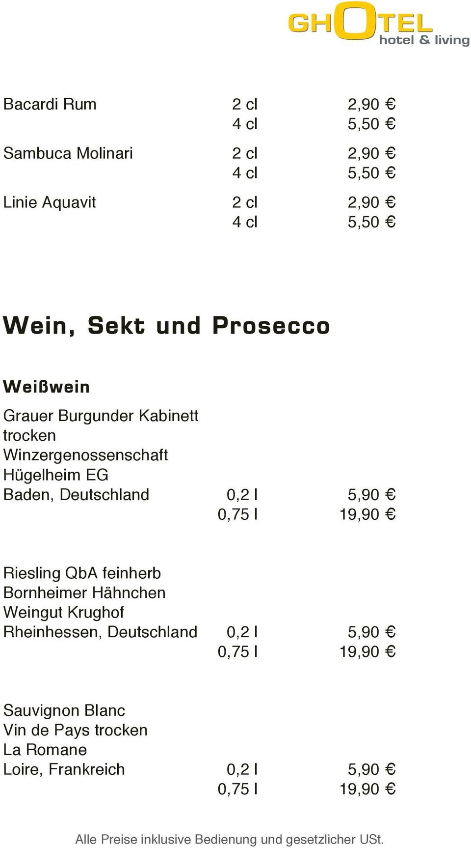 Deutschland 0,2 l 5,90 0,75 l 19,90 Riesling QbA feinherb Bornheimer Hähnchen Weingut Krughof Rheinhessen,