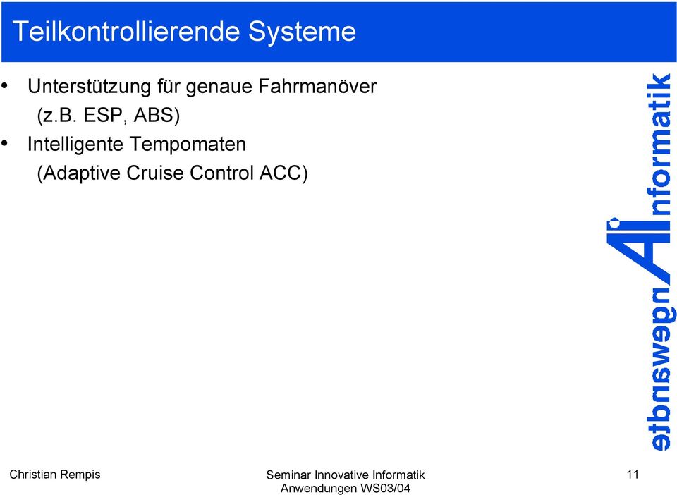 Fahrmanöver (z.b.