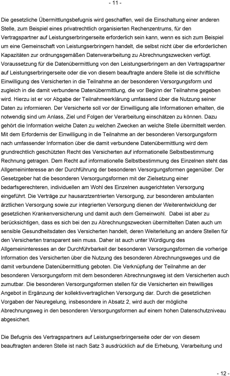 ordnungsgemäßen Datenverarbeitung zu Abrechnungszwecken verfügt.