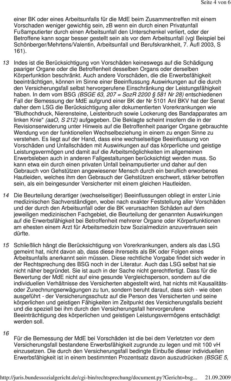 Berufskrankheit, 7. Aufl 2003, S 161).