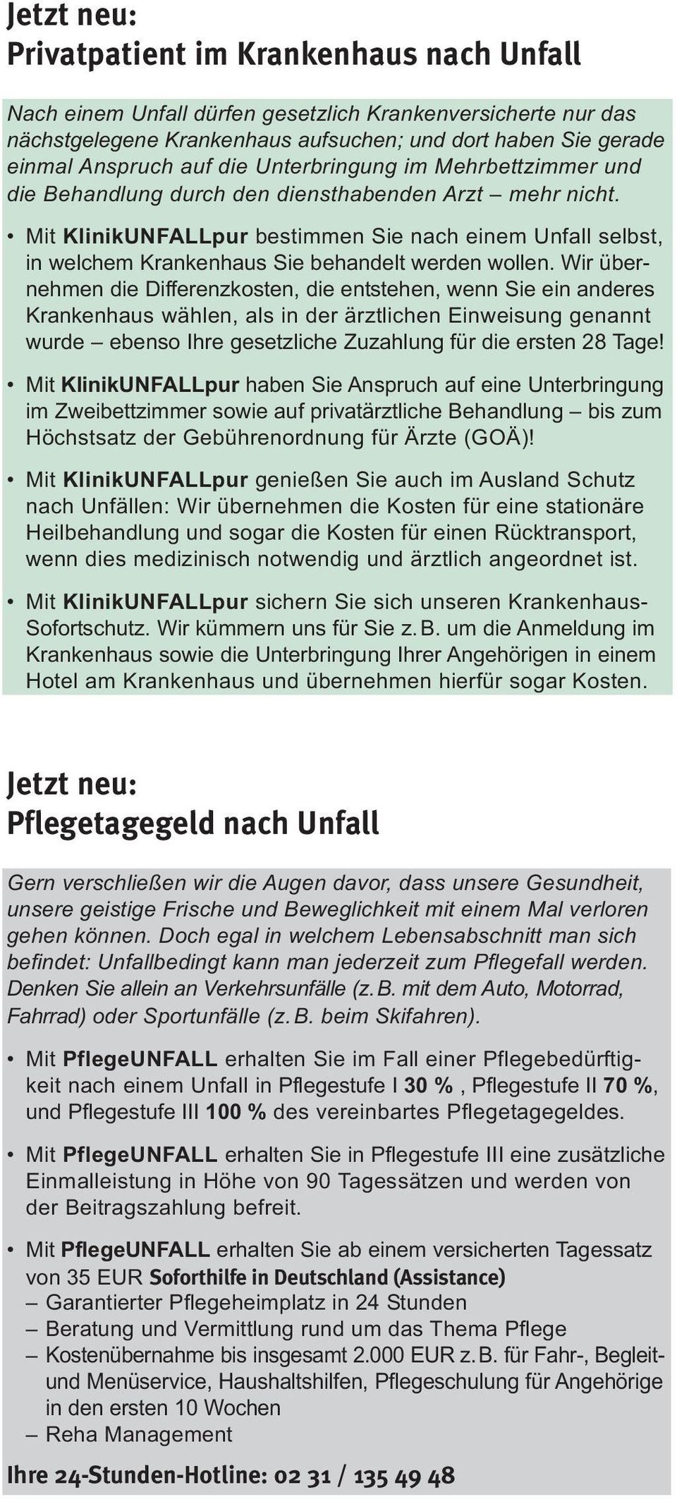 Mit KlinikUNFALLpur bestimmen Sie nach einem Unfall selbst, in welchem Krankenhaus Sie behandelt werden wollen.