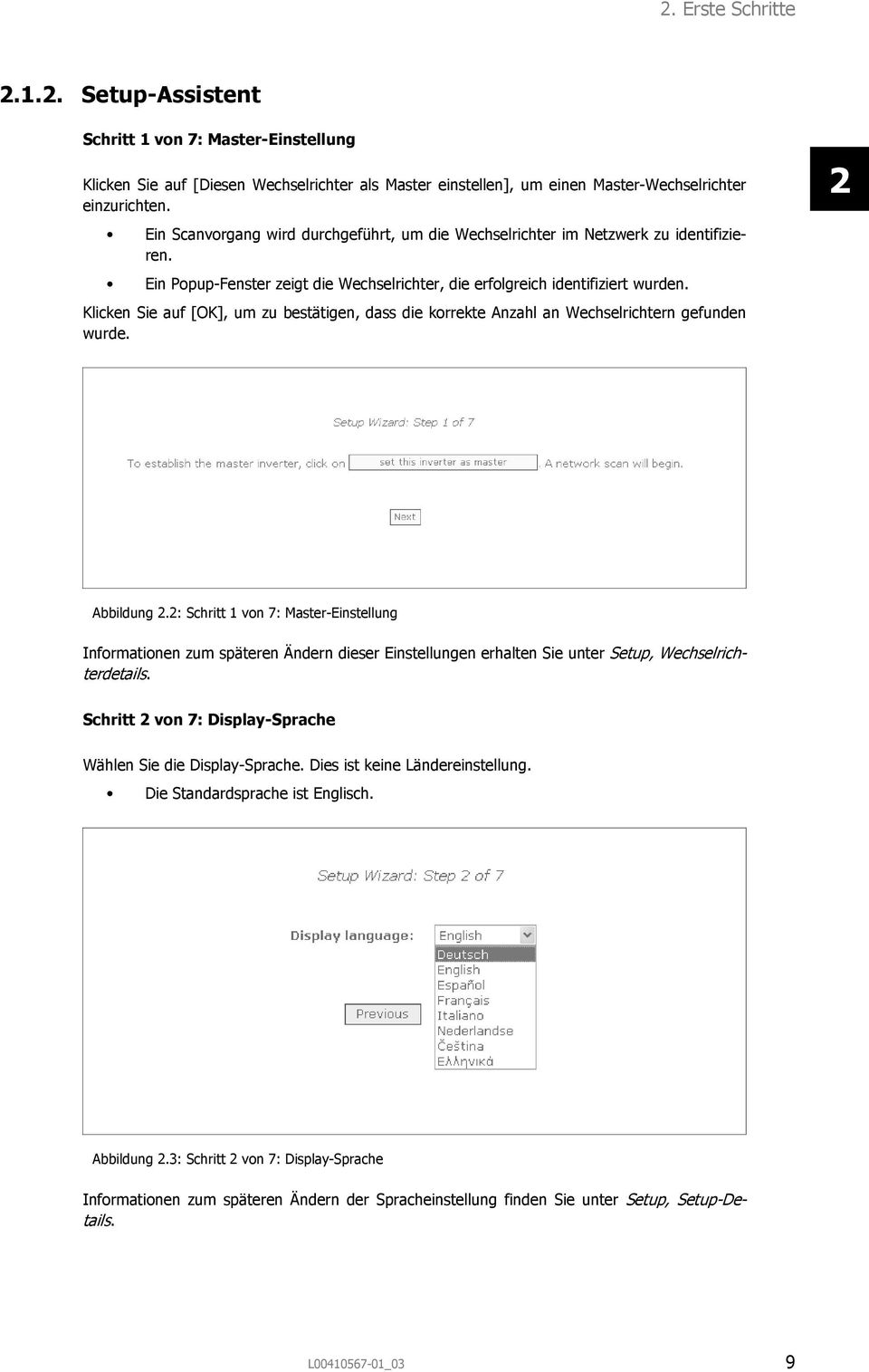 Klicken Sie auf [OK], um zu bestätigen, dass die korrekte Anzahl an Wechselrichtern gefunden wurde. 2 Abbildung 2.