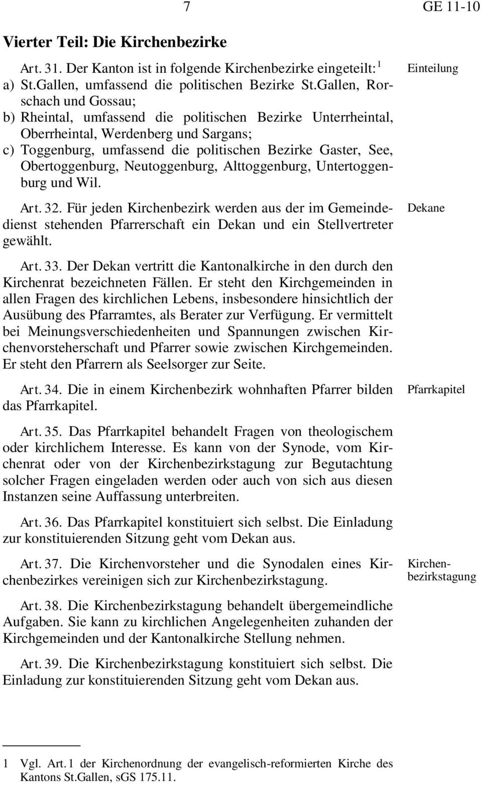 Obertoggenburg, Neutoggenburg, Alttoggenburg, Untertoggenburg und Wil. Art. 32.
