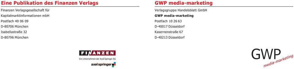 D-80796 München GWP media-marketing Verlagsgruppe Handelsblatt GmbH GWP media-marketing