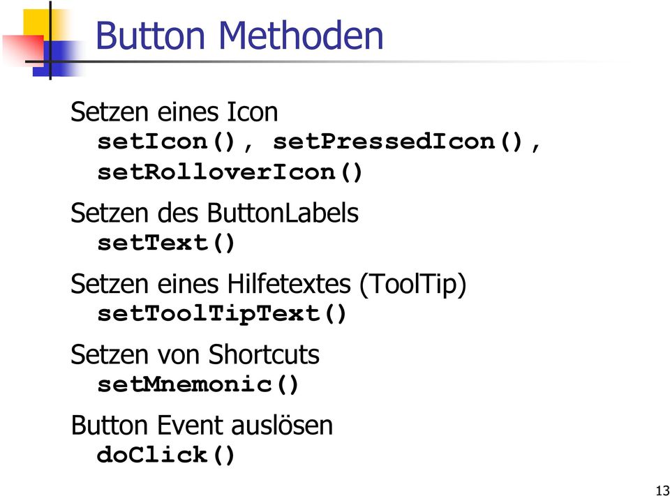 ButtonLabels settext() Setzen eines Hilfetextes (ToolTip)