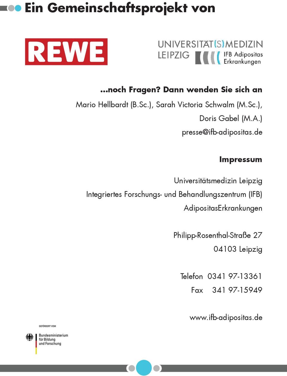 de Impressum Universitätsmedizin Leipzig Integriertes Forschungs- und Behandlungszentrum (IFB)