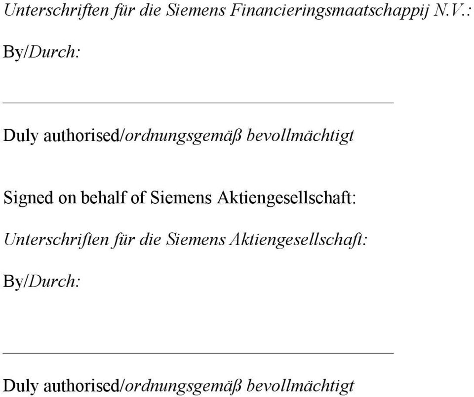 behalf of Siemens Aktiengesellschaft: Unterschriften für die