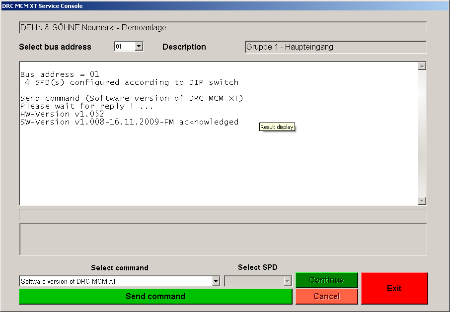 PC-Software StatusDisplay + ServiceConsole Anwendersoftware für DRC MCM XT Im Rahmen der Erweiterung der Gerätesoftware für das stationäre Überwachungsgerät DRC MCM XT wurde auch das Softwarepaket