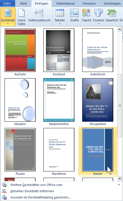 MS Word 2010 Kompakt 1 Wechseln Sie auf das Register EINFÜGEN und öffnen Sie die Dropdown-Liste der Schaltfläche DECKBLATT. 2 Über die Bildlaufleiste gelangen Sie zum Deckblatt RASTER.