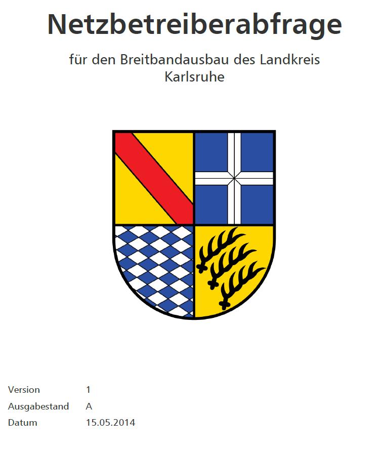 Netzbetreiberabfrage für den Ausbau in den nächsten 3 Jahren Ergebnis der Netzbetreiberabfrage Als Ergebnis hieraus ist festzuhalten, dass ohne finanzielle Beteiligung des Landkreises und der