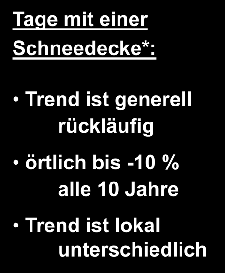 Tage mit einer Schneedecke / 1971-2007 220 Zahl der Tage 200 180 160 140 120 100 80 60 40 20 0 1971 1973 Brocken/Harz 1.