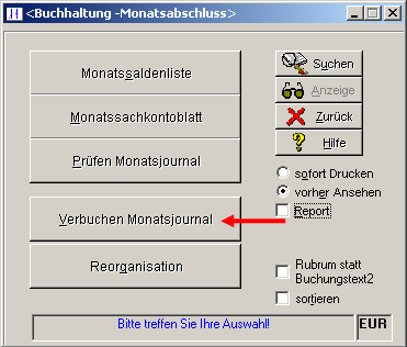 4 Verbuchen des Monatsjournals Dezember mit integriertem Jahresabschluss Das Verbuchen des Monatsjournals Dezember lösen Sie durch das Anklicken des Buttons Verbuchen Monatsjournal aus.