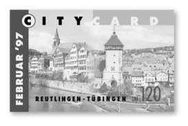 Angebote von A Z CityCard Reutlingen Tübingen Mit der CityCard wachsen Reutlingen und Tübingen noch enger zusammen.