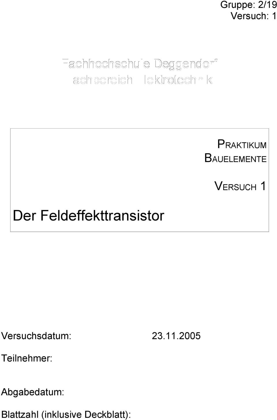 Feldeffekttransistor VERSUCH 1 Versuchsdatum: 23.11.