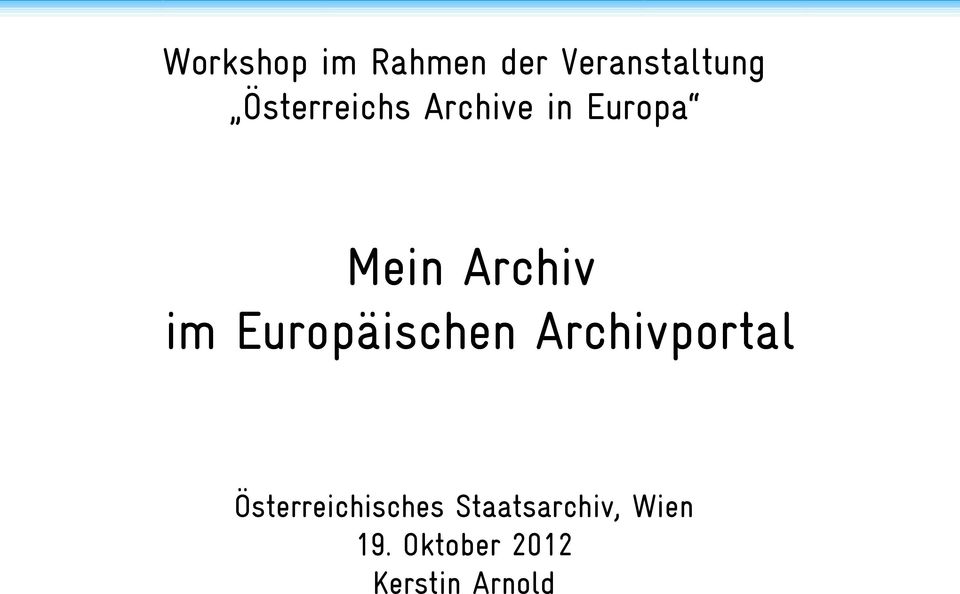 im Europäischen Archivportal