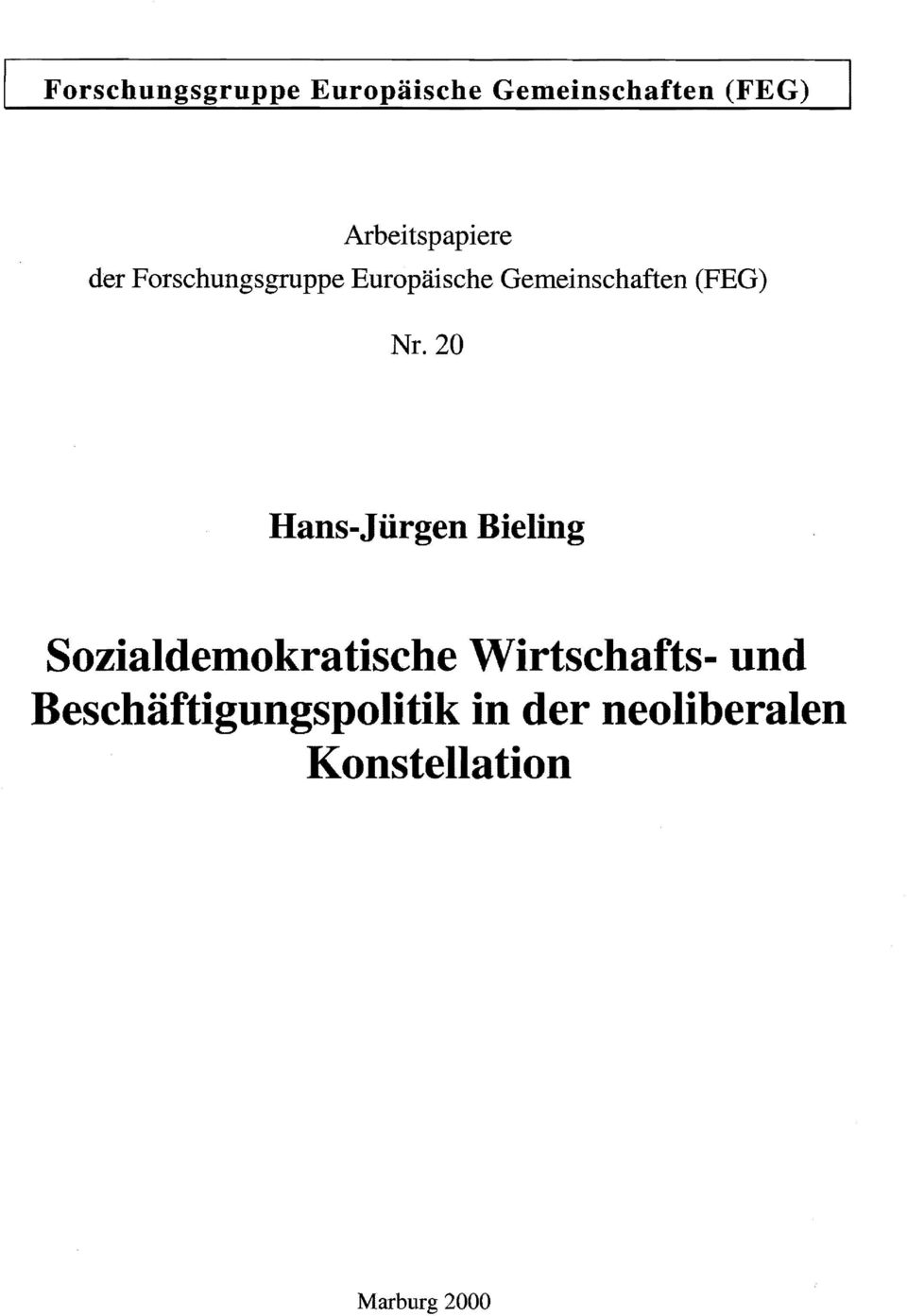 20 Hans-Jürgen Bieling Sozialdemokratische Wirtschafts- und
