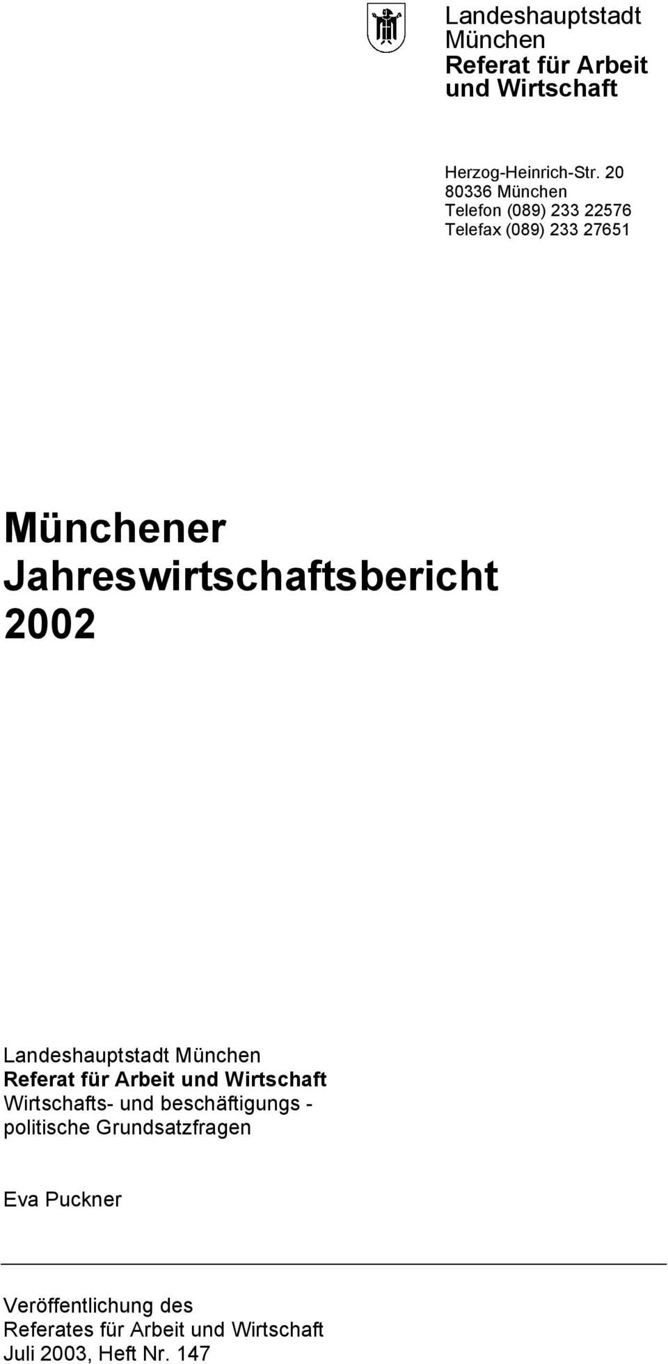 2002 Landeshauptstadt München Referat für Arbeit und Wirtschaft Wirtschafts- und beschäftigungs -
