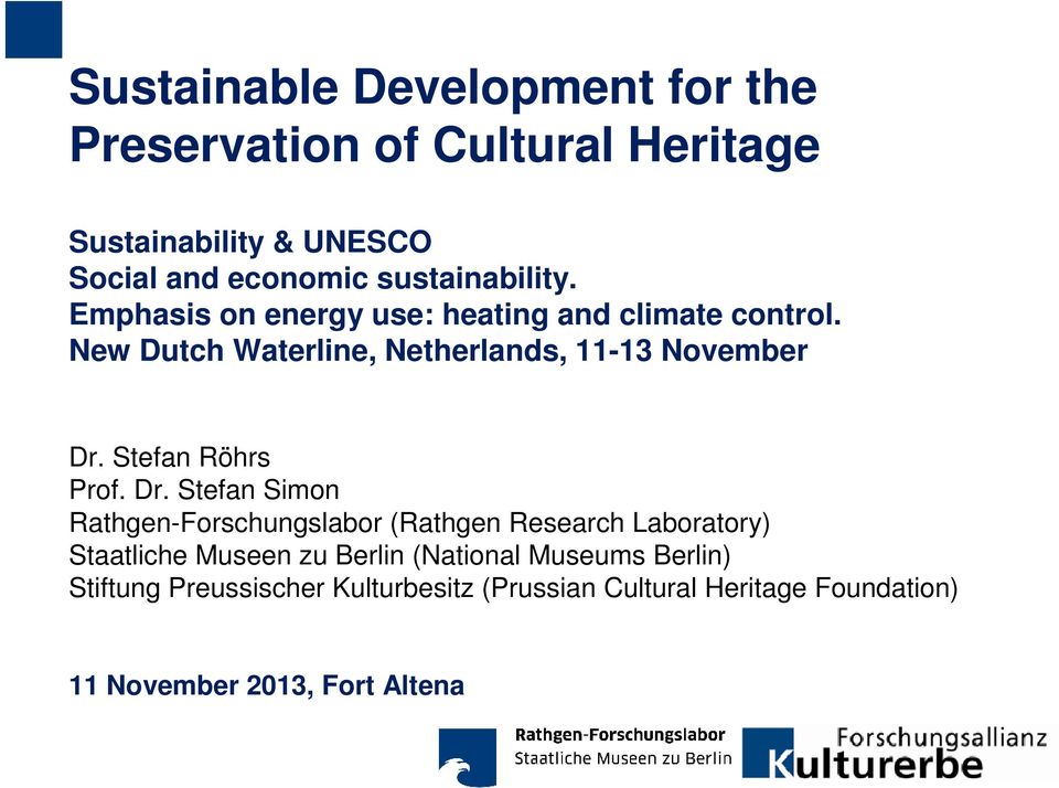 New Dutch Waterline, Netherlands, 11-13 November Dr.