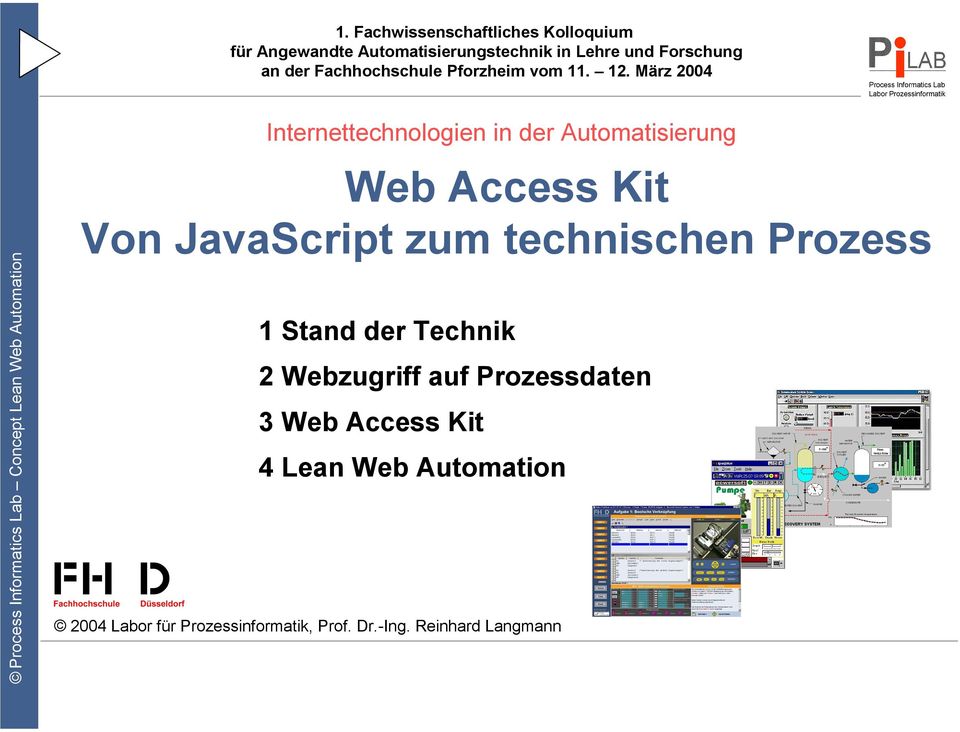 März 2004 Internettechnologien in der Automatisierung Web Access Kit Von JavaScript zum technischen