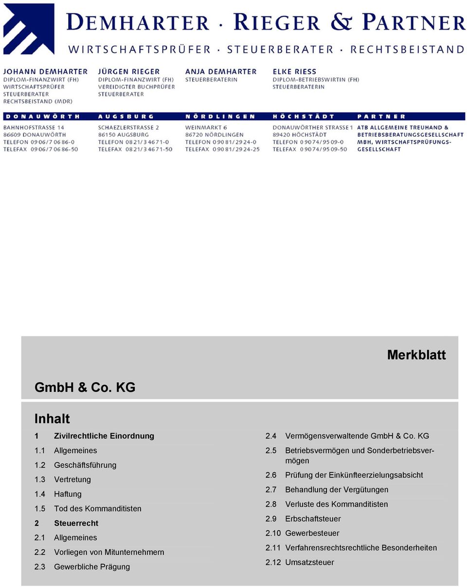 4 Vermögensverwaltende GmbH & Co. KG 2.5 Betriebsvermögen und Sonderbetriebsvermögen 2.6 Prüfung der Einkünfteerzielungsabsicht 2.