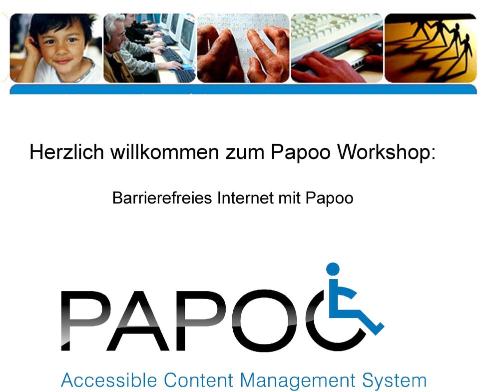 Papoo Workshop: