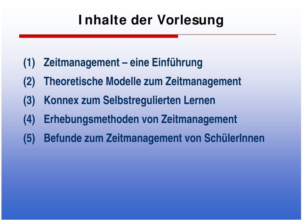 Selbstregulierten Lernen (4) Erhebungsmethoden von