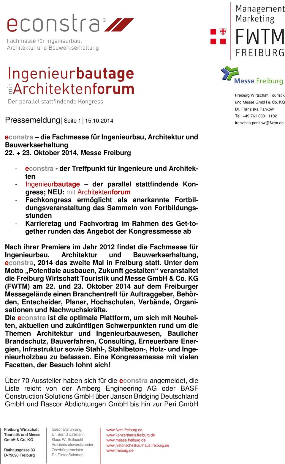 anerkannte Fortbildungsveranstaltung das Sammeln von Fortbildungsstunden - Karrieretag und Fachvortrag im Rahmen des Get-together runden das Angebot der Kongressmesse ab Nach ihrer Premiere im Jahr