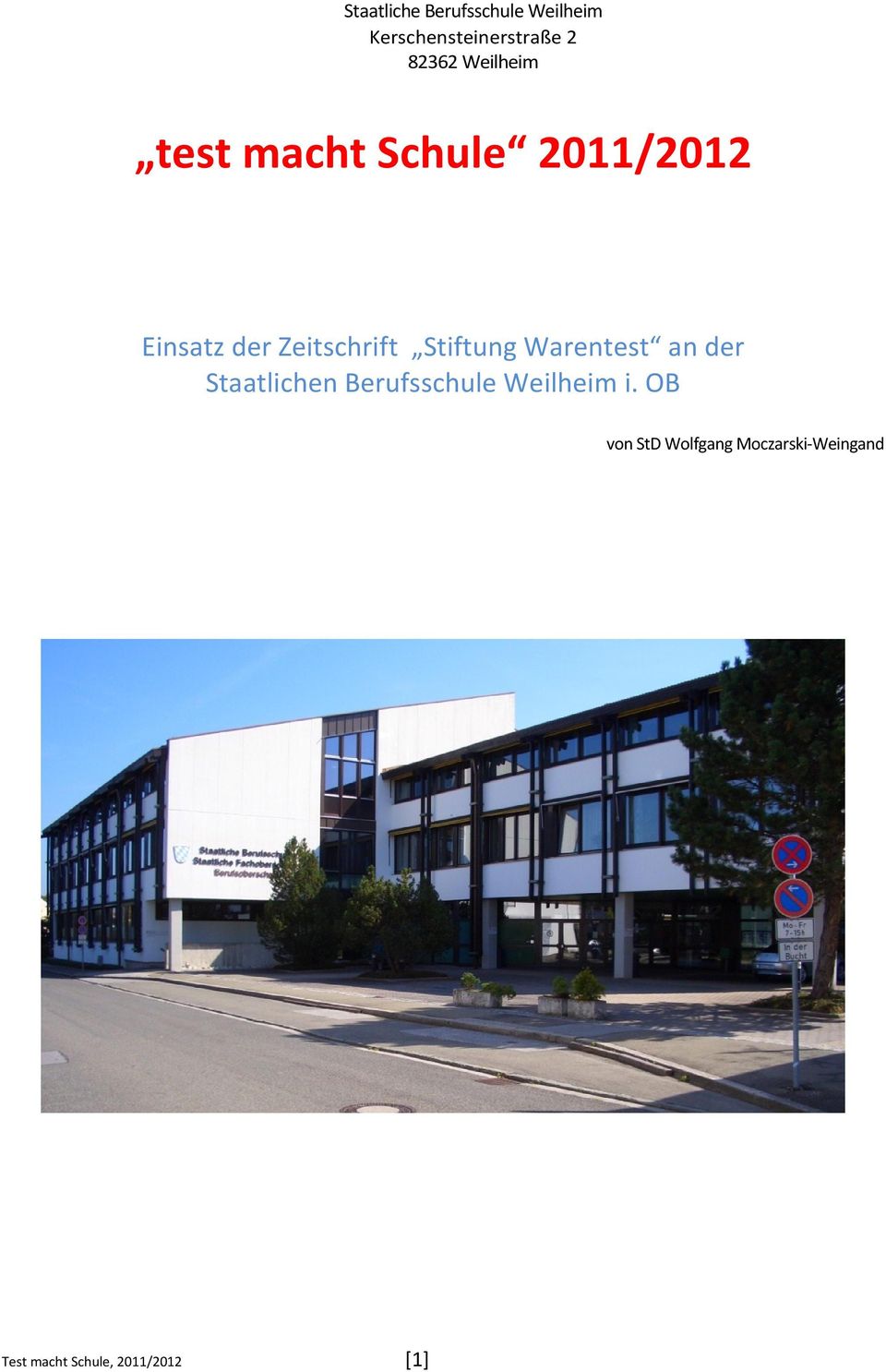 Stiftung Warentest an der Staatlichen Berufsschule Weilheim i.