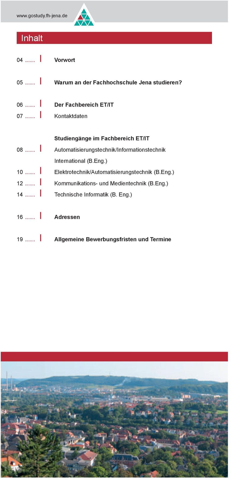 .. I Automatisierungstechnik/Informationstechnik International (B.Eng.) 10.