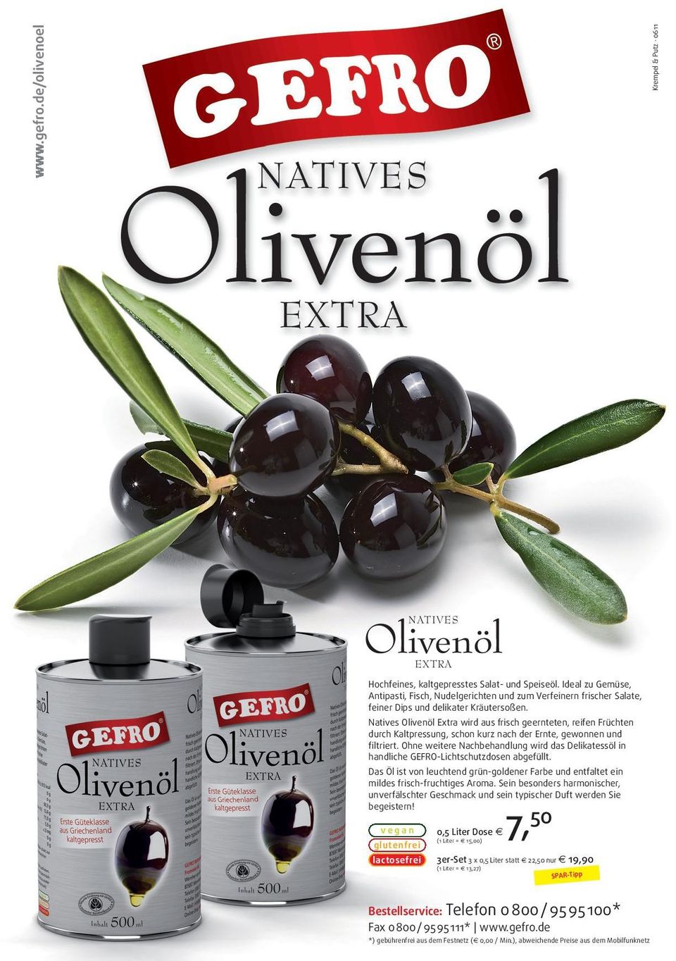Natives Olivenöl Extra wird aus frisch geernteten, reifen Früchten durch Kaltpressung, schon kurz nach der Ernte, gewonnen und filtriert.