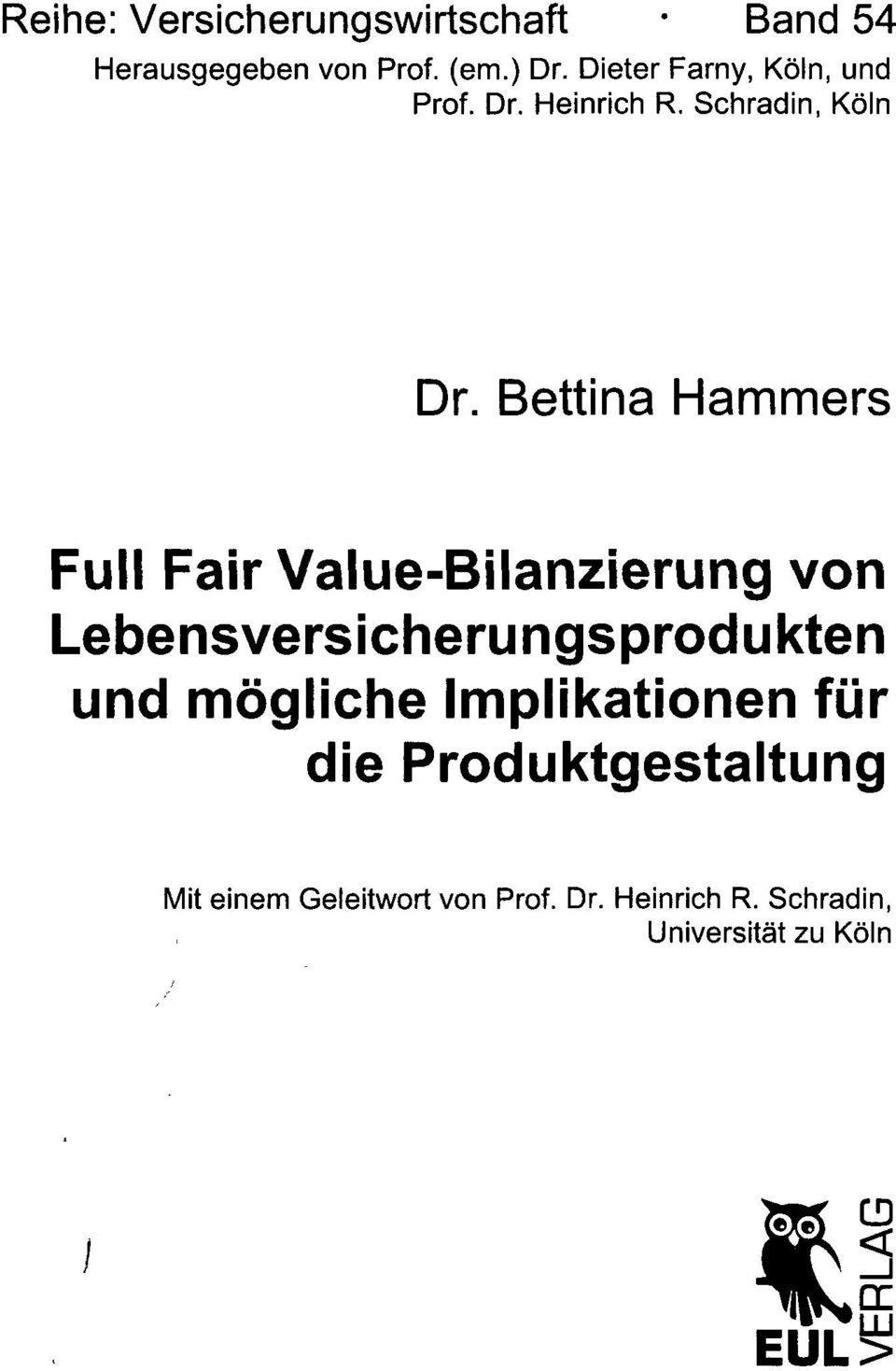 Bettina Hammers Füll Fair Value-Bilanzierung von Lebensversicherungsprodukten und