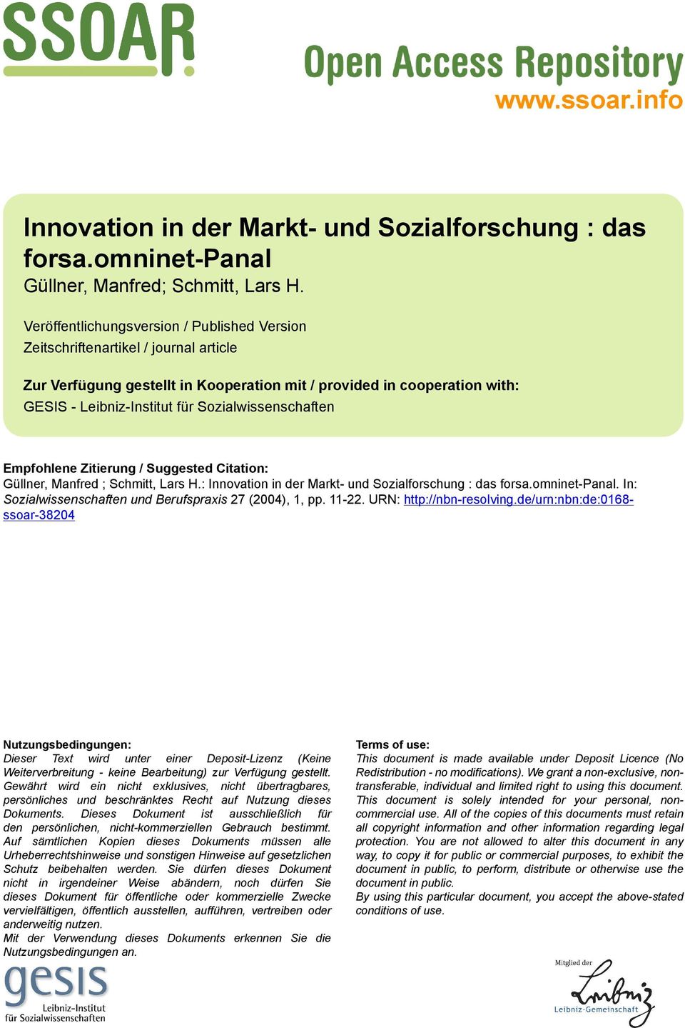 Sozialwissenschaften Empfohlene Zitierung / Suggested Citation: Güllner, Manfred ; Schmitt, Lars H.: Innovation in der Markt- und Sozialforschung : das forsa.omninet-panal.