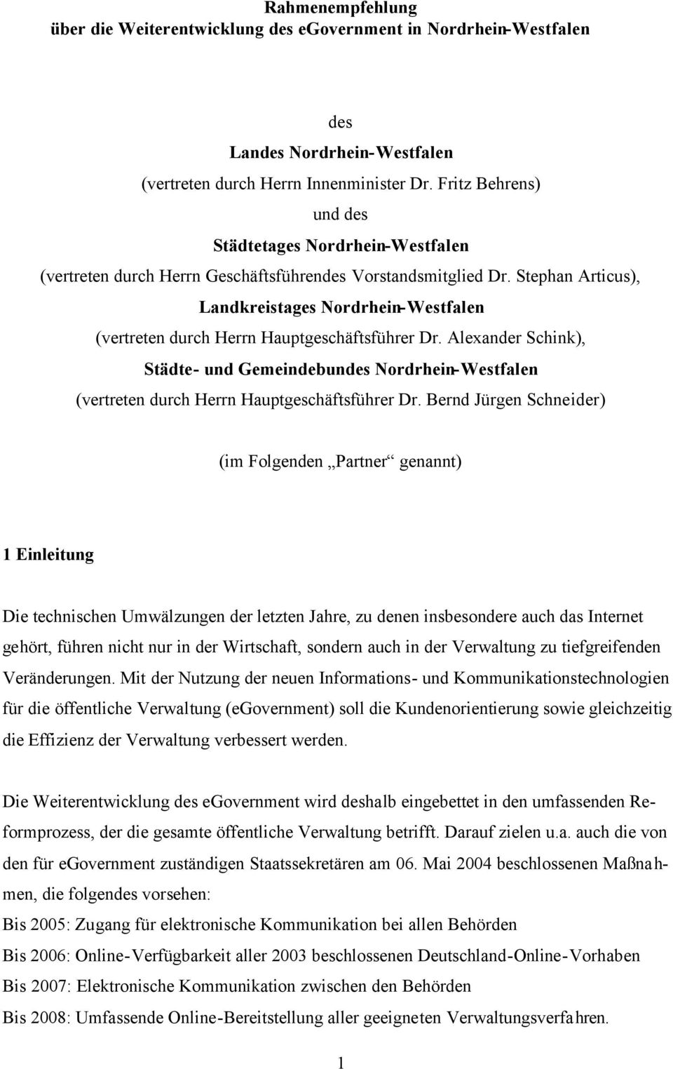 Stephan Articus), Landkreistages Nordrhein-Westfalen (vertreten durch Herrn Hauptgeschäftsführer Dr.