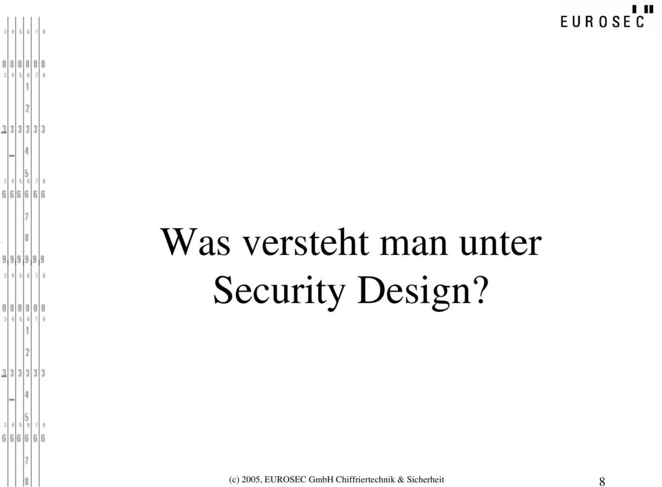 (c) 2005, EUROSEC GmbH