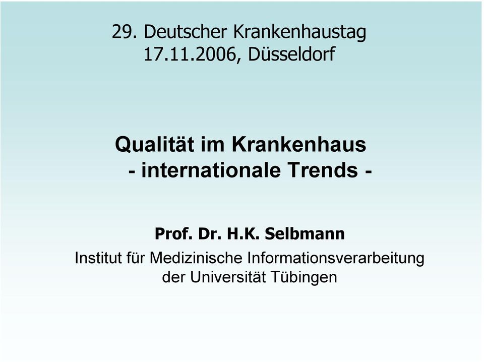 internationale Trends - Prof. Dr. H.K.