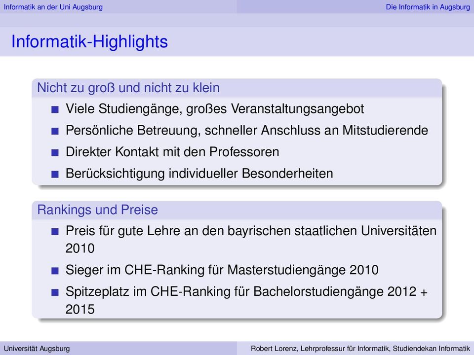 Berücksichtigung individueller Besonderheiten Rankings und Preise Preis für gute Lehre an den bayrischen staatlichen