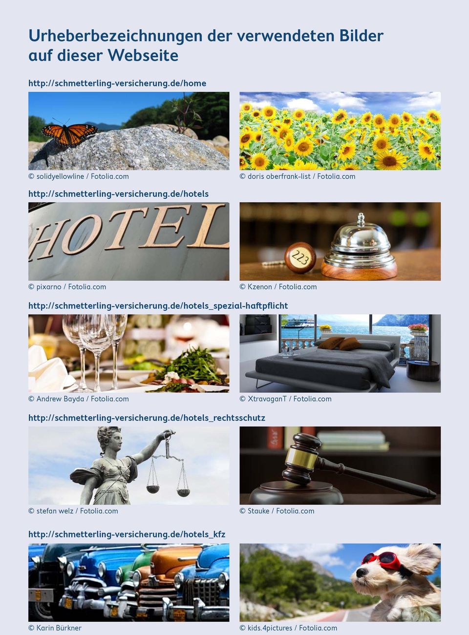 de/hotels pixarno / Fotolia.com Kzenon / Fotolia.com http://schmetterling-versicherung.