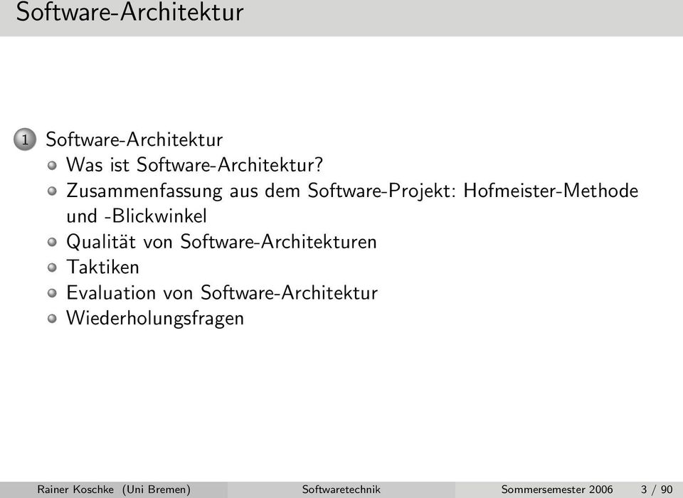 Zusammenfassung aus dem Software-Projekt: Hofmeister-Methode und -Blickwinkel Qualität
