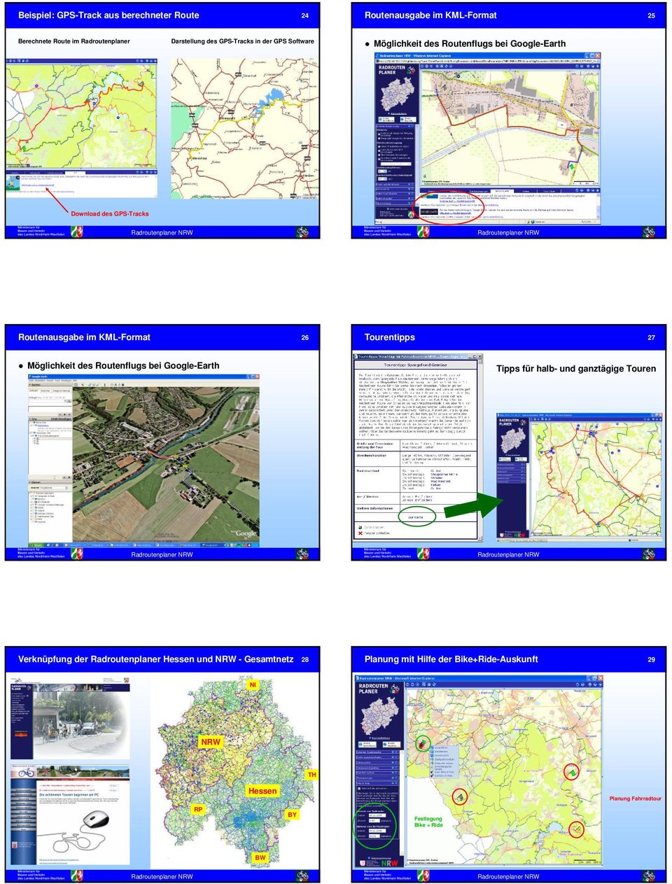 Tourentipps 27 Möglichkeit des Routenflugs bei Google-Earth Tipps für halb- und ganztägige Touren Verknüpfung der Radroutenplaner