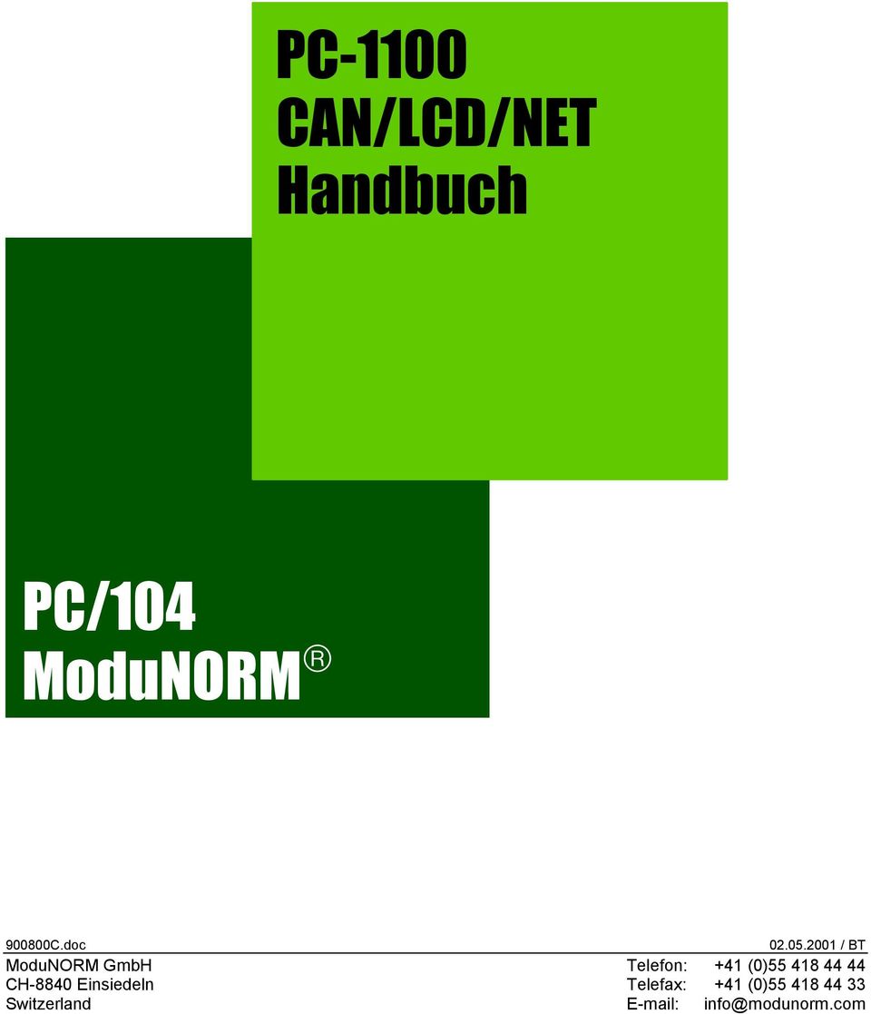 2001 / BT ModuNORM GmbH Telefon: +41 (0)55 418 44