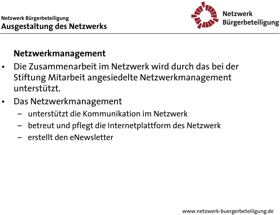 Das Netzwerkmanagement unterstützt die Kommunikation im Netzwerk