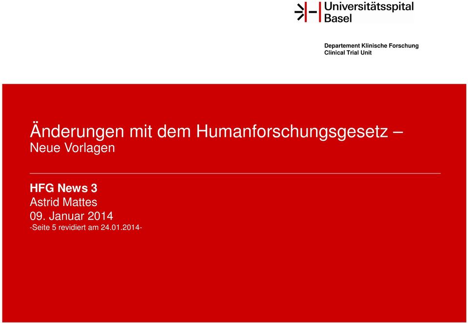 Humanforschungsgesetz Neue Vorlagen HFG News
