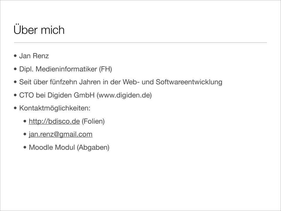 Web- und Softwareentwicklung CTO bei Digiden GmbH (www.
