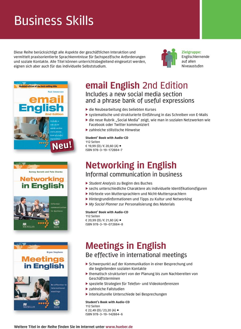 Zielgruppe: Englischlernende auf allen Niveaustufen email English 2nd Edition Includes a new social media section and a phrase bank of useful expressions die Neubearbeitung des beliebten Kurses