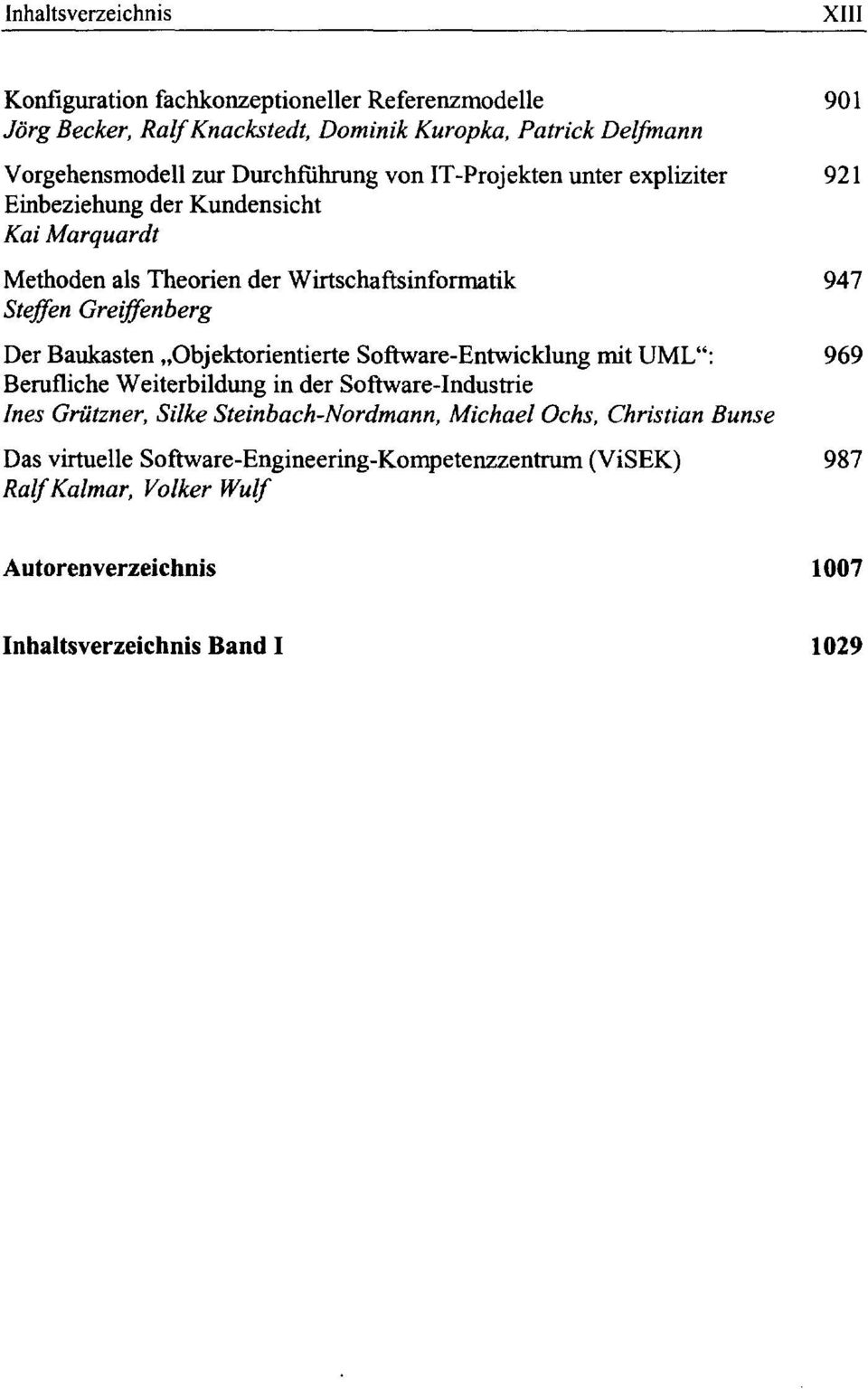 Baukasten Objektorientierte Software-Entwicklung mit UML": Berufliche Weiterbildung in der Software-Industrie Ines Grützner, Silke Steinbach-Nordmann, Michael Ochs,