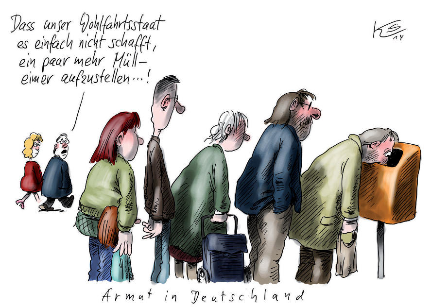 S 10 M 5 Gibt es Armut in Deutschland? Wie sieht Armut in Deutschland aus? Wie wird auf sie reagiert? Die folgende Karikatur regt zum Nachdenken an. 1. Beschreiben Sie, was auf der Karikatur zu erkennen ist.